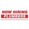 Signmission Now Hiring Plumbers Banner Apply Inside Accepting Application Single Sided B-96-30291 - alternate 1